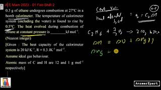 03 g of ethane undergoes combustion at 27 °C in a bomb calorimeter The temperature of calorimeter [upl. by Japheth]