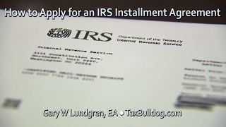 How to Apply for an IRS Installment Agreement Ep201706 [upl. by Liahus421]