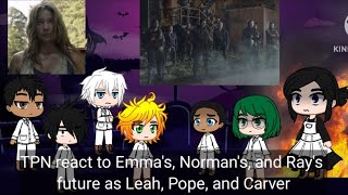 TPN react to Emmas Normans and Rays future as Leah Pope and Carver [upl. by Terrene]