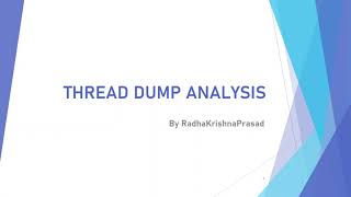 Thread Dump Analysis  By RadhaKrishna Prasad [upl. by Laden]