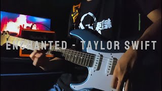 Enchanted Taylor Swift  Electric Guitar Cover [upl. by Nerrak]