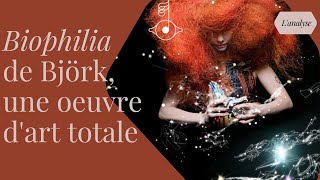 Biophilia de Björk  une oeuvre dart totale [upl. by Florrie]