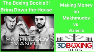 MAKE MONEY W the Boxing Bookie on Arslanbek Makhmudov vs Guido Vianello [upl. by Idet442]