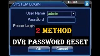 2 Method for Dvr Password Reset  DVR Password Recovery  How to reset DVR Password [upl. by Hoes]