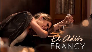 Francy  El Adiós Video Oficial [upl. by Nazler]