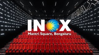 INOX Mantri Square Bengaluru [upl. by Adnaloy]