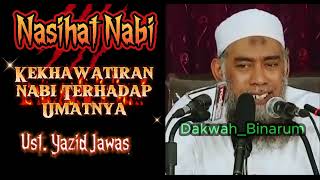 kekhawatiran Nabi terhadap umatnya  Ust Yazid Jawas [upl. by Raddatz654]