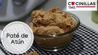 Paté de Atún  Recetas Thermomix [upl. by Arnaldo493]