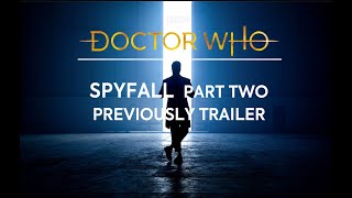 Doctor Who  Spyfall Part Two  Previously Trailer Fan made [upl. by Podvin]