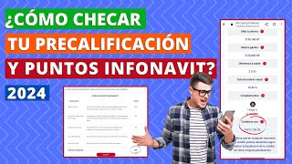 CÓMO CHECAR TU PRECALIFICACIÓN Y PUNTOS INFONAVIT ESTE 2024 😯 [upl. by Rihaz506]