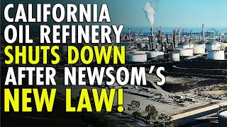 Phillips 66 Refinery CLOSURE Sparks Backlash Against Newsom’s New Regulations [upl. by Adle]