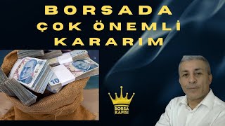 BORSA İÇİN ÇOK ÖNEMLİ AÇIKLAMAM [upl. by Littell]