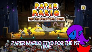 Playing Paper Mario The Thousand Year Door For The 1st Time [upl. by Ahtan]