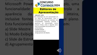 Editores de Apresentação correios  editores de apresentação para concursos  concurso correios 2024 [upl. by Esserac]