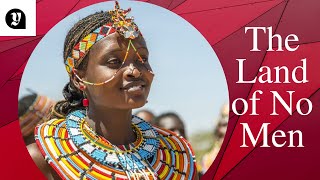 Umoja Womens Village Samburu Kenya  The Land Of No Men  African Tribe [upl. by Eimat]