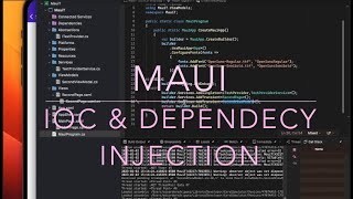 MAUI IoC amp Dependency Injection [upl. by Napoleon]