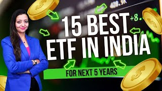 Top 15 ETFs to Invest in India Best Sector amp HighPerformance Picks 🚀  Stock Market Insights [upl. by Quenby]