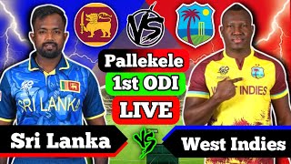 Sri Lanka Vs West Indies  SL Vs WI Cricket Match Today  Live score 1st ODI  SL Batting Part 3 [upl. by Eillas]