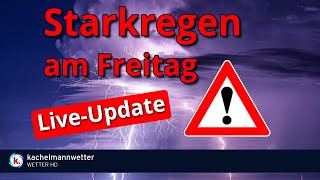 LiveUpdate Starkregen am Freitag [upl. by Keith773]