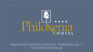 The Halkidiki Project  Philoxenia HotelPsakoudiaPolygyros [upl. by Ycnan]