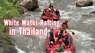 White Water Rafting in Thailand [upl. by Regen]