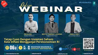 WEBINAR  Tetap Cuan Dengan Investasi Saham Kala Inflasi Mengganjal Perekonomian RI [upl. by Ajdan739]