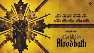 STOCKHOLM BLOODBATH 2023  Trailer  Sophie Cookson Claes Bang Alba August Emily Beecham [upl. by Polito]