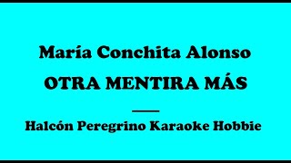 Karaoke  María Conchita Alonso  Otra Mentira Más [upl. by Aikas]