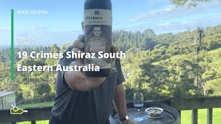 Wine Review 19 Crimes Shiraz South Eastern Australia 2021 [upl. by Amal557]