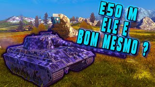 WOT BLITZ  E50M VALE A PENA [upl. by Latif]