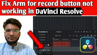 How to fix Arm for record button not working in DaVinci Resolve [upl. by Rakel]