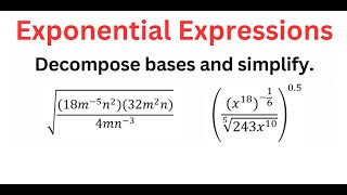 Decompose The Bases amp SIMPLIFY Exponential Expressions [upl. by Nichy549]