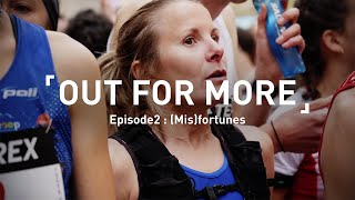 Out for More A Team Odlo XAlpi Web Series Episode 2 Misfortunes [upl. by Ammann29]