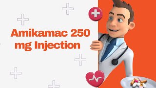 Amikamac 250 mg Injection [upl. by Ardnod]