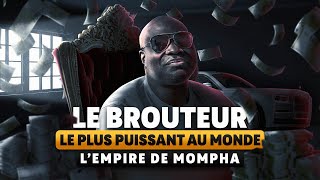 LHISTOIRE DU BROUTEUR LE PLUS PUISSANT DU MONDE  MOMPHA [upl. by Anim]