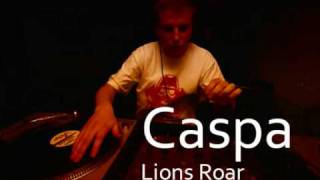 Caspa  Lions Roar [upl. by Ylaek]