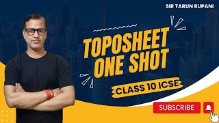 Toposheet One Shot  Topographical Maps ICSE Class 10  Geography 2024  sirtarunrupani [upl. by Eehc]