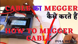 How to Megger Cable  How to Check Electrical Cable by using Megger  Insulation Resistance Tests [upl. by Nived]