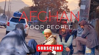 Afghanistan Poor People On Roads 2024  Kabul Afghanistan  Taliban Regime [upl. by Cressi]