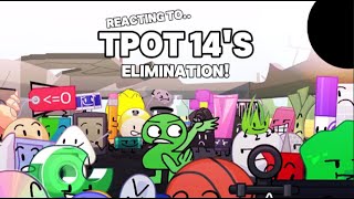 Reacting To TPOT 14s Elimination [upl. by Ienttirb992]