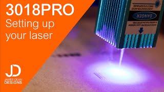 3018 PRO  Setting up your laser [upl. by Nodnrb117]