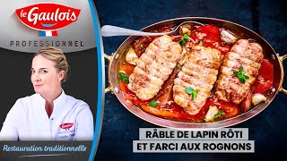 Recette Râbles de lapin rôtis et farcis aux rognons Le Gaulois Professionnel [upl. by Rhianna]