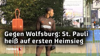 Gegen Wolfsburg St Pauli heiß auf ersten Heimsieg [upl. by Uyr]