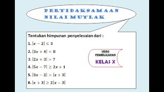 Pertidaksamaan Nilai Mutlak Kelas X [upl. by Nnahs418]