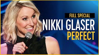 Nikki Glaser Perfect  Full Special [upl. by Chak]