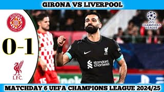 GIRONA VS LIVERPOOL  01  Matchday 6 UEFA Champions League 202425 [upl. by Melva]