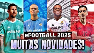 EFOOTBALL 2025  MUITAS NOVIDADES MASTER LEAGUE LICENÇAS OPTION FILE amp MAIS [upl. by Florie]