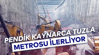 PENDİK KAYNARCA TUZLA METROSU İLERLİYOR [upl. by Bellina59]