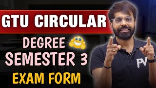 GTU EXAM FORM  SEM 3 DEGREE STUDENTS  GTU LATEST CIRCULAR [upl. by Gildas820]