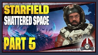 CohhCarnage Plays Starfield Shattered Space  Part 5 [upl. by Akehs714]